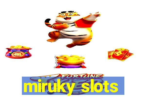 miruky slots